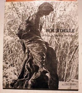 BOURDELLE/DANS LA MAISON DE SYLVIE/ED ACDC/1985/CHANTILLY/CARPEAUX/RODIN - Bild 1 von 1