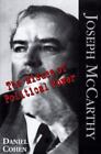 Joseph McCarthy/Misuse Pol Pwr by Cohen, Daniel; Daniel Cohen