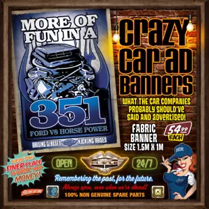MORE FUN IN A 351 CRAZY CAR ADVERTISING FABRIC BANNER 1.5m x 1m - Picture 1 of 3