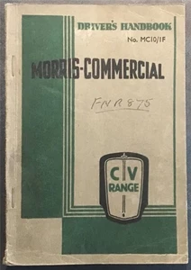 MORRIS COMMERICAL CV RANGE Drivers Handbook May 1949 #MC 10/1F   CV11/30 Amb + - Picture 1 of 4