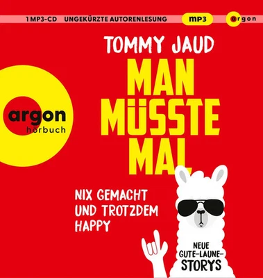 Man müsste mal - Nix gemacht und trotzdem happy | Tommy Jaud | Deutsch | MP3-CD - Bild 1 von 3