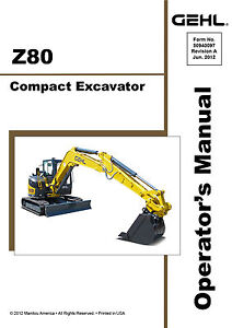 GEHL Z45 Compact Excavator Owners Operators Manual 50940099 FREE S&H Bound Book