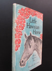 1St Ed Little Hawaiian Horse By Hays 1963 Juvenile Children Hawaii Fiction  Dj