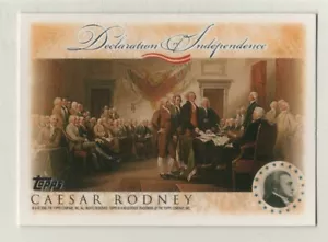 2006 Topps Declaration of Independence #CR Cesar Rodney BV$3 Insert - Picture 1 of 1