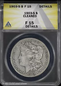 1903-S $1 Morgan Silver Dollar ANACS F 15 Details - Picture 1 of 4