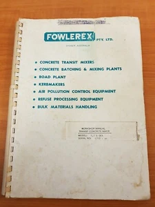 Fowlerex Transit Concrete Mixer Workshop Manual 1980 - Picture 1 of 8