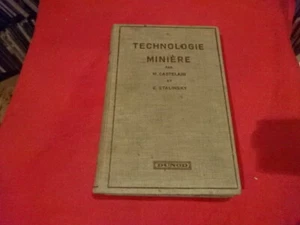 CASTELAIN (M.), STALINSKY (E.) - Technologie minière.  - Picture 1 of 12