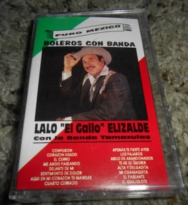 Lalo El Gallo Elizalde - Puro Mexico 1994 Cassette Tape - Imagen 1 de 5