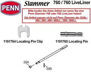 Penn - Ersatzteile - Locating Pin oder Pin Clip - Slammer 760 & TRQ-Spin Modelle - Bild 1 von 3