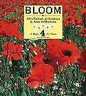 Bloom (A Channel Four book)-Anne Swithinbank,Bill Chudziak,Jo Readman
