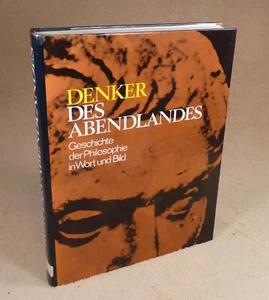 DENKER DES ABENDLANDES GESCHICHTE DER PHILOSOPHIE IN WORT UND BILD - Picture 1 of 9