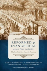 Reformed and Evangelical Across Four Centuries by Kenneth J Stewart 97808028734 - Picture 1 of 1