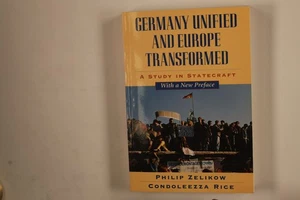 233800 Philip Zelikow GERMANY UNIFIED AND EUROPE TRANSFORMED Harvard University - Bild 1 von 4