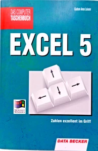 IBM PC -- EXCEL 5 IL GRANDE LIBRO TASCABILE (DATA BECKER - LIBRO) #1DE - Foto 1 di 8