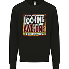 Youre Looking at an Awesome Inspector Mens Sweatshirt Jumper