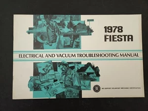 1978 Ford Fiesta Electrical & Vacuum Troubleshooting Wiring Manual. - Imagen 1 de 3