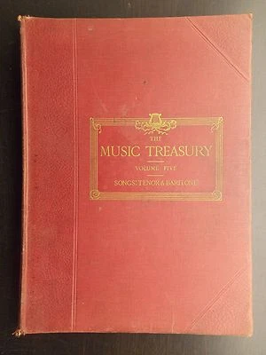 The Music Treasury. Volume V Songs: Tenor, Baritone and Bass. Newnes hardback - Image 1 of 4