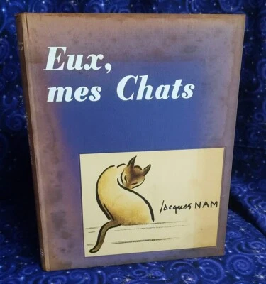 Eux, Mes Chats: Poems & Dessins by Jaques Nam, 1959 illustrated Mondiales ed. HC - Image 1 of 4