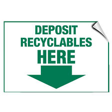 Deposit Recyclables Here Style 1 Activity LABEL DECAL STICKER