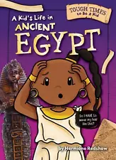 A Kid's Life in Ancient Egypt by Hermione Redshaw Paperback Book