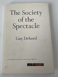 The Society of the Spectacle von Guy Debord | Englische Übersetzung Zone Books 1994 - Bild 1 von 8