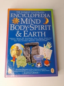 The Element Illustrated Encyclopedia Book Mind Body Spirit Earth Healing Love - Picture 1 of 24