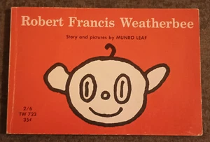 Robert Francis Weatherbee by Munro Leaf - paperback book 1965 - 1st printing - Picture 1 of 1
