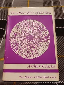 The Other Side Of The Sky-Arthur C. Clarke-Hard Back-1962-Victor Gollancz London - Picture 1 of 7