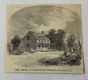1861 magazine engraving~ THE 'HOTEL' AT CENTERVILLE, VIRGINIA - Picture 1 of 1
