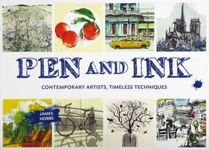 Pen And Ink: Contemporary Artists, Timeless Techniques (SC, 2016) - Picture 1 of 1