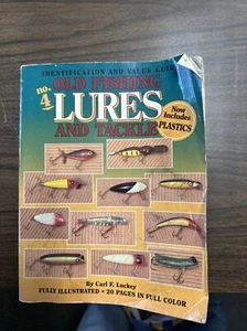 Identification & Value Guide Old Fishing Lures & Tackle by Carl F Luckey 1996 SC - Picture 1 of 3