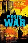Mosi's War,Cathy MacPhail