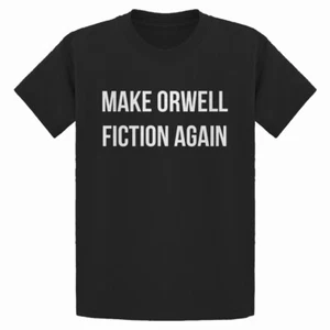 Make Orwell Fiction Again Youth T-shirt - Picture 1 of 10