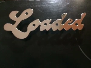 Silver Metal Laser Cut “Loaded” Sign - Picture 1 of 5