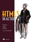 HTML5 in Action By Rob Crowther, Joe Lennnon, Ash Blue