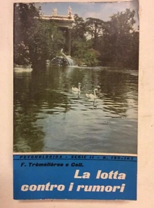 La lotta contro i rumori nella citta' e nell'industria / Fernand Tremolieres - Picture 1 of 2