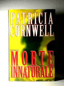 MORTE INNATURALE DI PATRICIA CORNWELL LIBRO - (99) - Foto 1 di 5