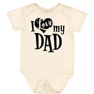 Inktastic I Love My Dad Baby Bodysuit Fathers Day Kids Father Daddy Happy First - Picture 1 of 9