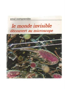 LE MONDE INVISIBLE DECOUVERT AU MICROSCOPE - Foto 1 di 1