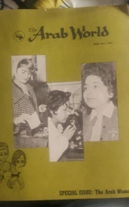 ARAB World Magazine June July 1961 The Arab Woman - Imagen 1 de 8
