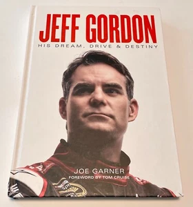 Jeff Gordon His Dream, Drive & Destiny Signed Hardback Book PSA/DNA COA (A) - Picture 1 of 6