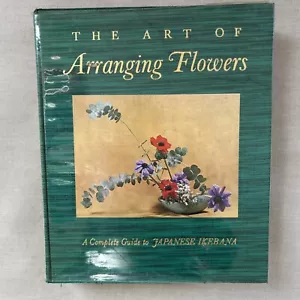 1965 (1st Edition) The Art of Arranging Flowers: Japanese Ikebana Shozo Sato Vtg - Picture 1 of 19