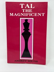 TAL THE MAGNIFICENT By Andy Soltis Mikhail Tal Chess Digest 1990 Paperback - Picture 1 of 6