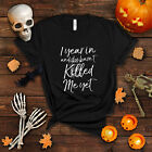 1 Year in and She hasn&#39;t Killed Me Yet Shirt 1st Anniversary