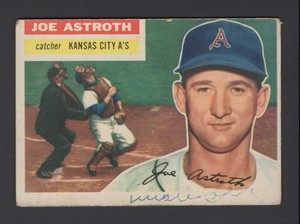 1956 Topps Set Break #106 Joe Astroth Kansas City Athletics A's Joseph Henry