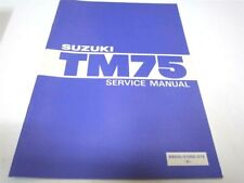 OEM Vintage Suzuki TM75 Tm 75 Service Manuel Anglais Pn 99500-01000-01E