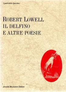 Lowell, Robert. Der Delfin und andere Gedichte - Bild 1 von 1