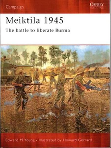 OSPREY CAMPAIGN 136 WW2 MEIKTILA 1945 BURMA SLIM IRRAWADDY MOUNTBATTEN AIR COMMA - Imagen 1 de 4