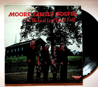 Moore Family Gospel 'Til The Last Leaf Shall Fall Christian Vinyl LP Record - Image 1 of 4