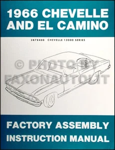 1966 Chevelle Factory Assembly Manual 66 SS El Camino Malibu Chevrolet Chevy - Picture 1 of 2